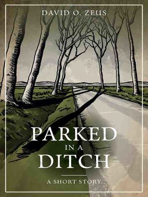 cover image of Parked in a Ditch